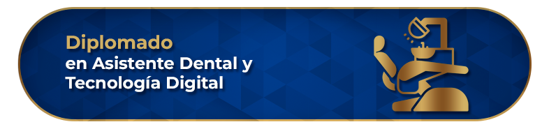 Diplomado en Asistente Dental y Tecnología Digital
